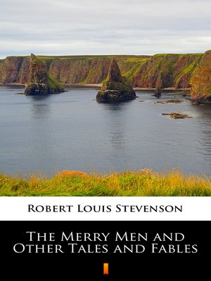cover image of The Merry Men and Other Tales and Fables